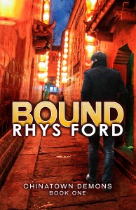 Bound, Chinatown Demons, Book One by Rhys Ford